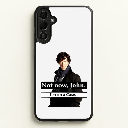 I'm on a Case Holmes Pun  - Sherlock Phone Case for Galaxy A34