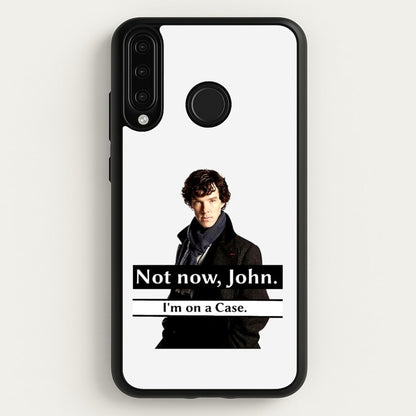 I'm on a Case Holmes Pun  - Sherlock Phone Case for Huawei P30 Lite