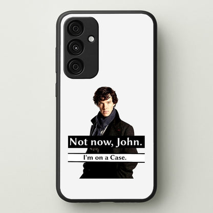 I'm on a Case Holmes Pun  - Sherlock Phone Case for Galaxy A55