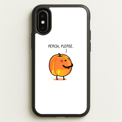 Peach, Please - Funny Pun  -  Phone Case for iPhone X / XS
