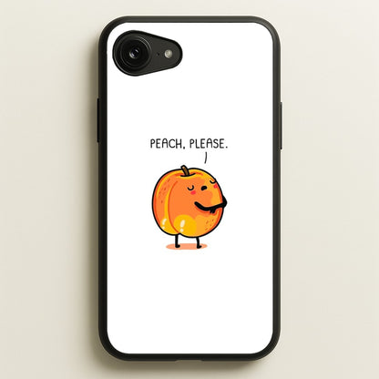 Peach, Please - Funny Pun  -  Phone Case for iPhone 16e