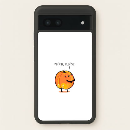 Peach, Please - Funny Pun  -  Phone Case for Google Pixel 6a