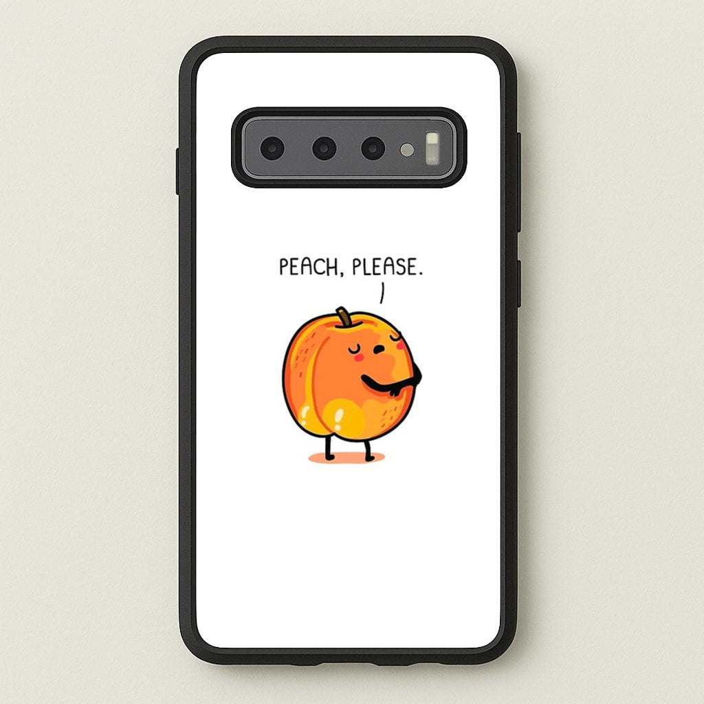 Peach, Please - Funny Pun  -  Phone Case for Galaxy S10 Plus