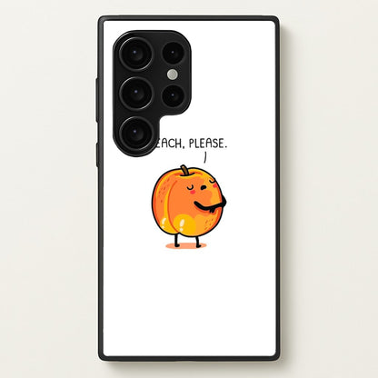 Peach, Please - Funny Pun  -  Phone Case for Galaxy S24 Ultra