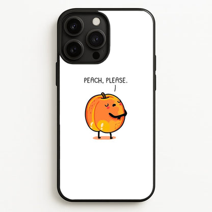 Peach, Please - Funny Pun  -  Phone Case for iPhone 13 Pro Max