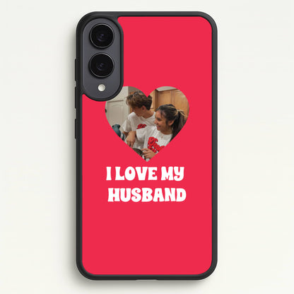 I Love My Husband - Personalised Couples  - Personalised Valentine's Day Phone Case for Galaxy S25 Edge