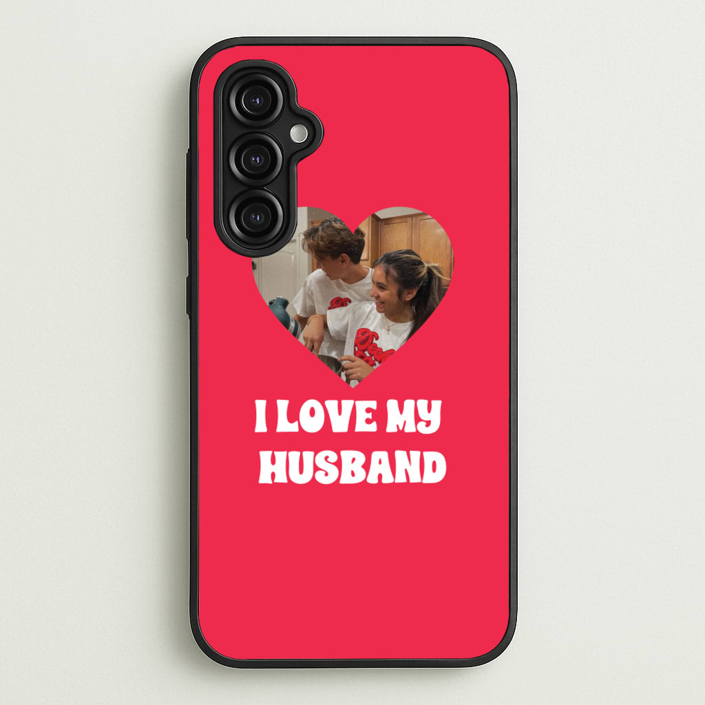 I Love My Husband - Personalised Couples  - Personalised Valentine's Day Phone Case for Galaxy A14