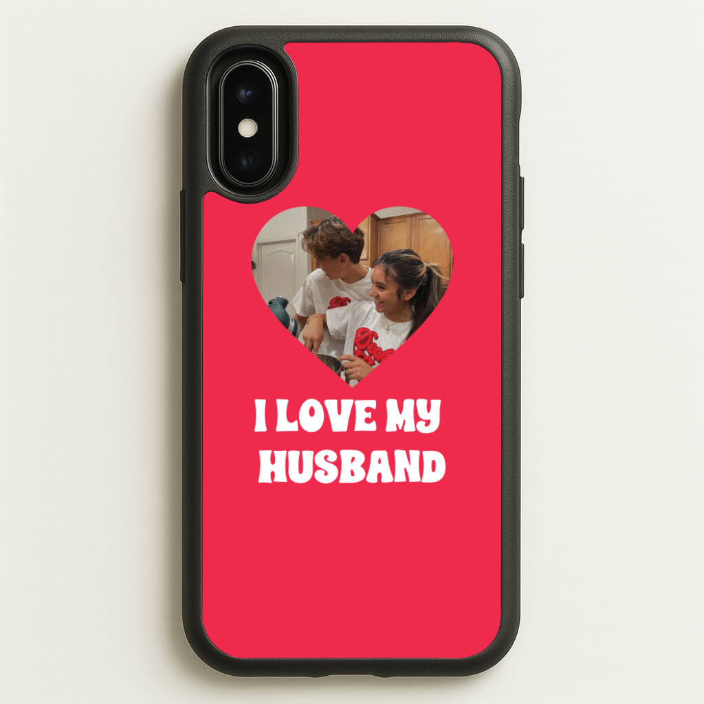 I Love My Husband - Personalised Couples  - Personalised Valentine's Day Phone Case for iPhone X / XS