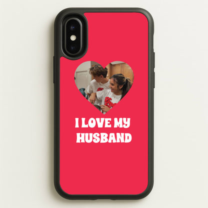 I Love My Husband - Personalised Couples  - Personalised Valentine's Day Phone Case for iPhone X / XS