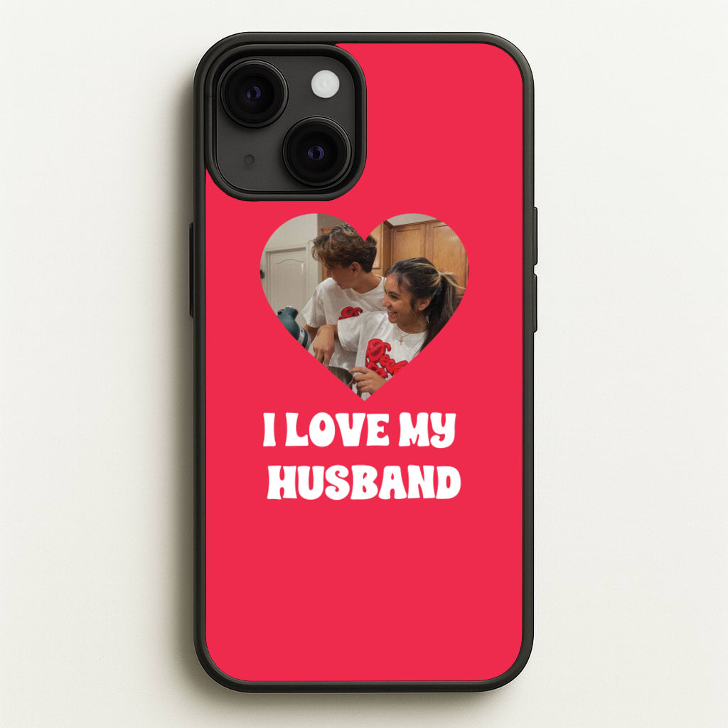 I Love My Husband - Personalised Couples  - Personalised Valentine's Day Phone Case for iPhone 13