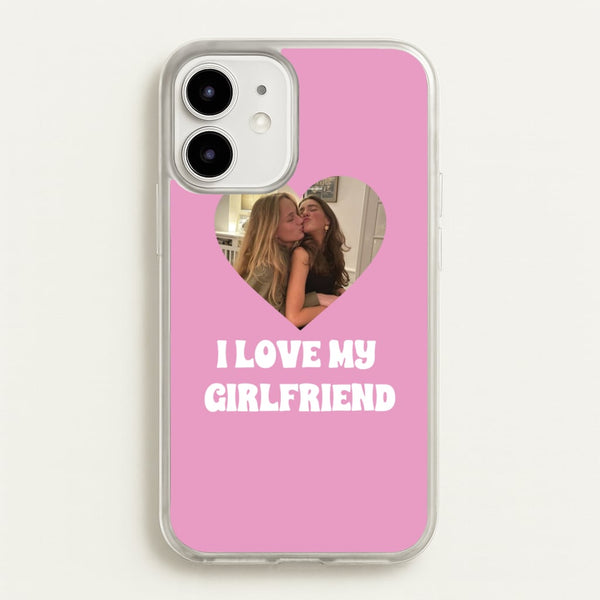 I Love My Girlfriend - Personalised Couples  - Personalised Valentine's Day Phone Case for iPhone 12 / 12 Pro