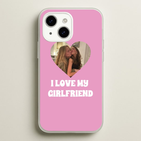 I Love My Girlfriend - Personalised Couples  - Personalised Valentine's Day Phone Case for iPhone 15