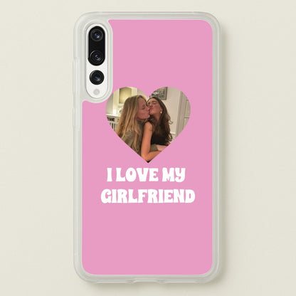 I Love My Girlfriend - Personalised Couples  - Personalised Valentine's Day Phone Case for Huawei P20 Pro