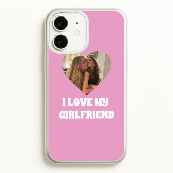 I Love My Girlfriend - Personalised Couples  - Personalised Valentine's Day Phone Case for iPhone 11