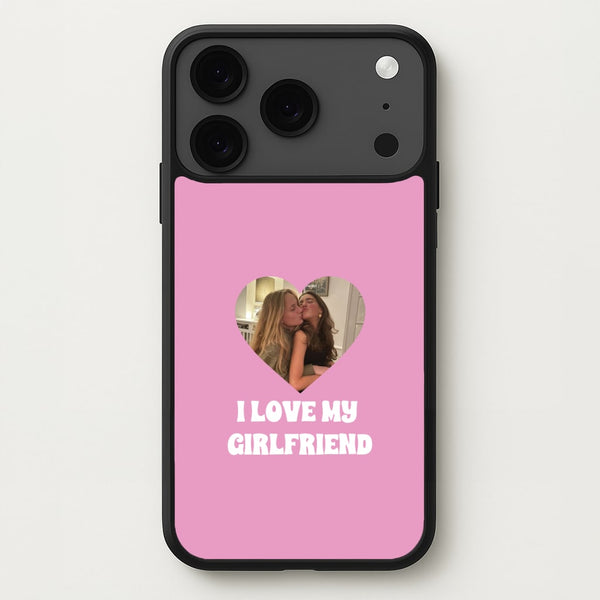 I Love My Girlfriend - Personalised Couples Phone Case for iPhone 17 Pro Max