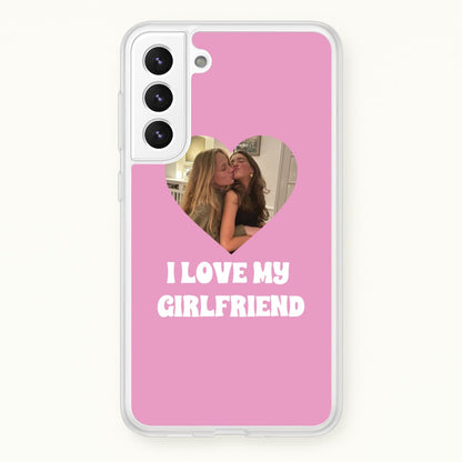 I Love My Girlfriend - Personalised Couples  - Personalised Valentine's Day Phone Case for Galaxy S22