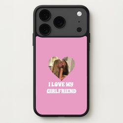 I Love My Girlfriend - Personalised Couples Phone Case for iPhone 17 Pro