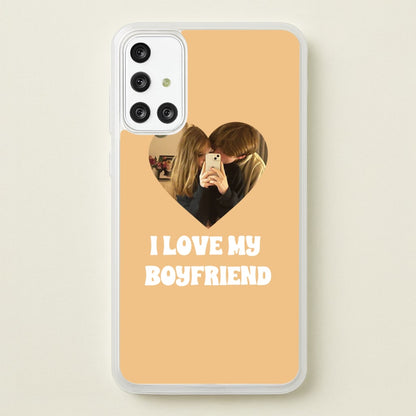I Love My Boyfriend - Personalised Couples  - Personalised Valentine's Day Phone Case for Galaxy A71