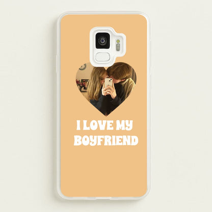 I Love My Boyfriend - Personalised Couples  - Personalised Valentine's Day Phone Case for Galaxy S9