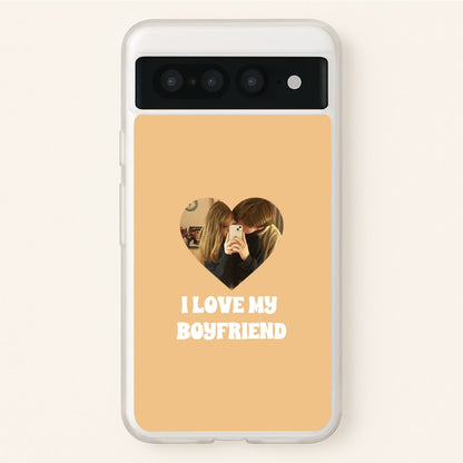 I Love My Boyfriend - Personalised Couples  - Personalised Valentine's Day Phone Case for Google Pixel 7 Pro