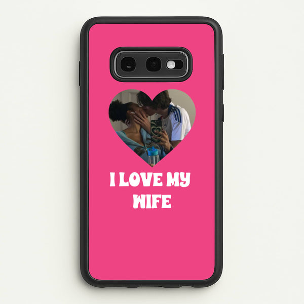 I Love My Wife - Personalised Couples  - Personalised Valentine's Day Phone Case for Galaxy S10e