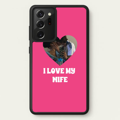 I Love My Wife - Personalised Couples  - Personalised Valentine's Day Phone Case for Galaxy Note 20 Ultra