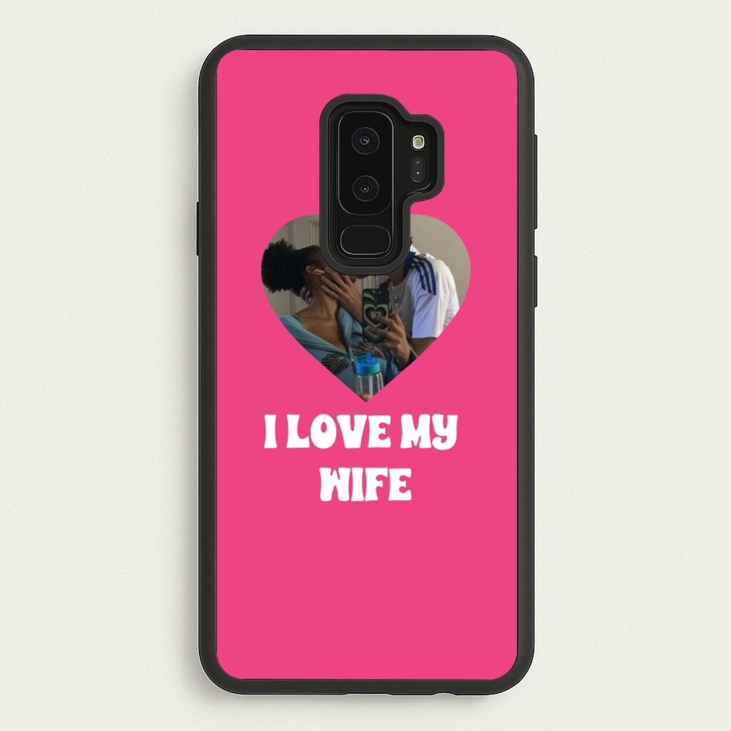 I Love My Wife - Personalised Couples  - Personalised Valentine's Day Phone Case for Galaxy S9 Plus