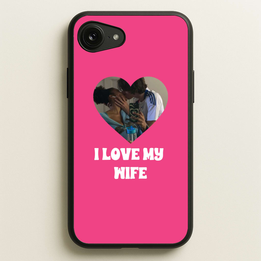 I Love My Wife - Personalised Couples  - Personalised Valentine's Day Phone Case for iPhone 16e