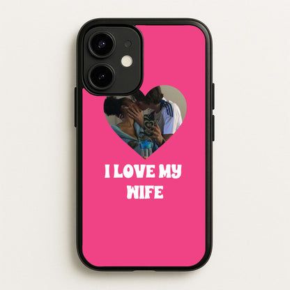 I Love My Wife - Personalised Couples  - Personalised Valentine's Day Phone Case for iPhone 12 / 12 Pro