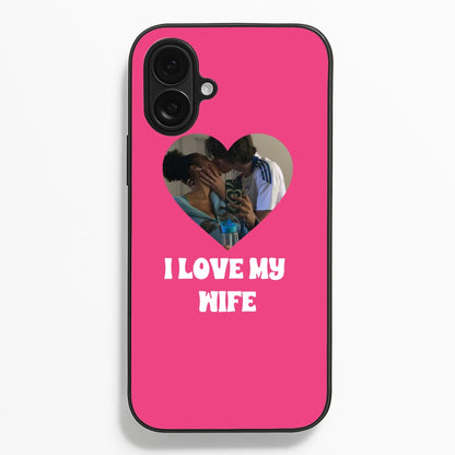 I Love My Wife - Personalised Couples Phone Case
