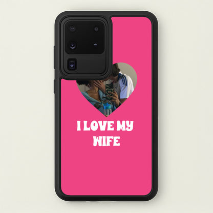 I Love My Wife - Personalised Couples  - Personalised Valentine's Day Phone Case for Galaxy S20 Ultra