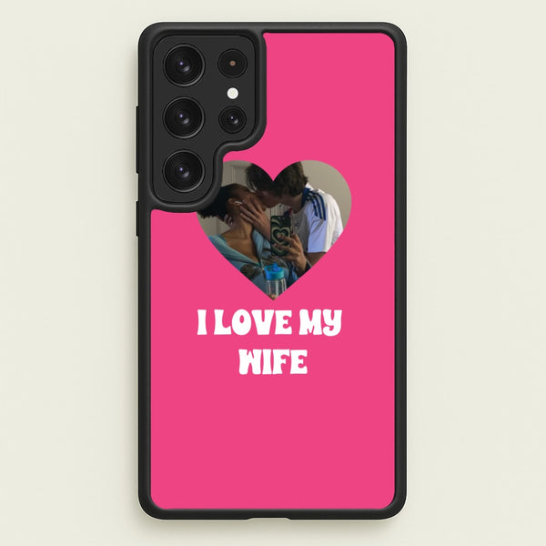 I Love My Wife - Personalised Couples  - Personalised Valentine's Day Phone Case for Galaxy S22 Ultra