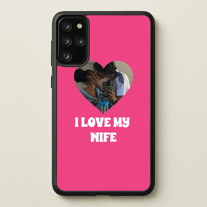 I Love My Wife - Personalised Couples  - Personalised Valentine's Day Phone Case for Galaxy S20 Plus