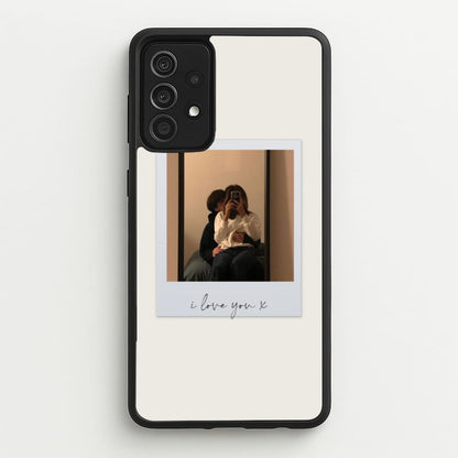 I Love You Polaroid - Personalised Couples  - Personalised Valentine's Day Phone Case for Galaxy A52 / A52s