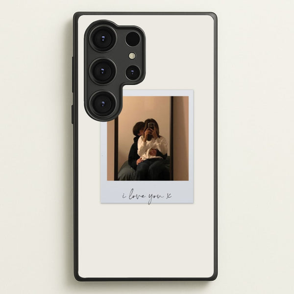 I Love You Polaroid - Personalised Couples  - Personalised Valentine's Day Phone Case for Galaxy S25 Ultra