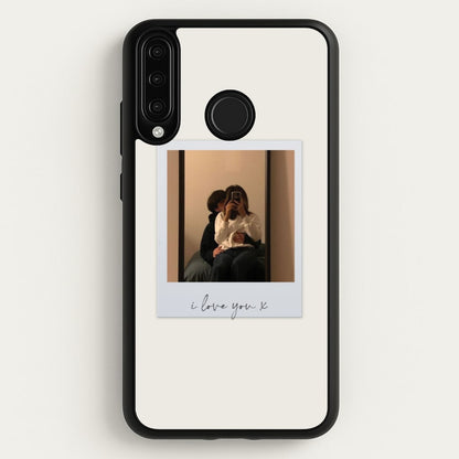 I Love You Polaroid - Personalised Couples  - Personalised Valentine's Day Phone Case for Huawei P30 Lite