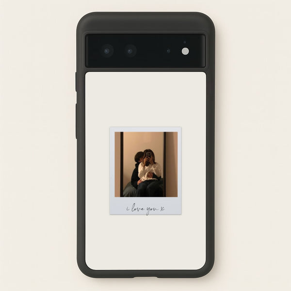 I Love You Polaroid - Personalised Couples  - Personalised Valentine's Day Phone Case for Google Pixel 6