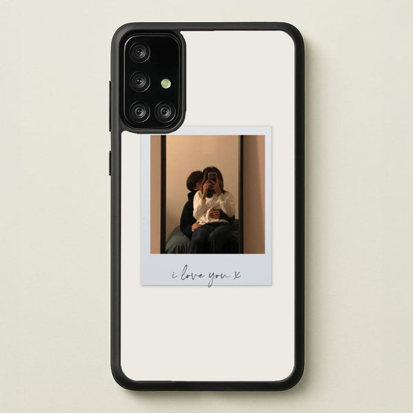 I Love You Polaroid - Personalised Couples  - Personalised Valentine's Day Phone Case for Galaxy A71