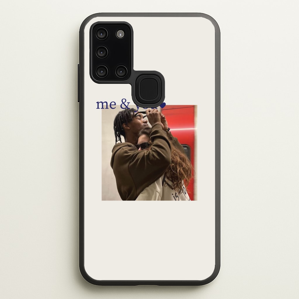 Me And You - Personalised Couples  - Personalised Valentine's Day Phone Case for Galaxy A21s
