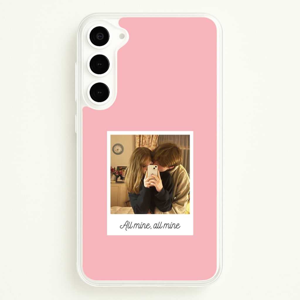 All Mine, All Mine - Personalised Couples  - Personalised Valentine's Day Phone Case for Galaxy S23