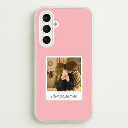All Mine, All Mine - Personalised Couples  - Personalised Valentine's Day Phone Case for Galaxy A16