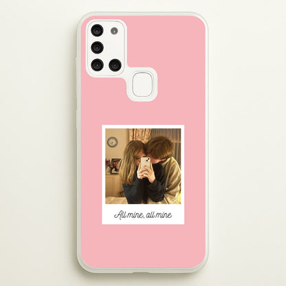 All Mine, All Mine - Personalised Couples  - Personalised Valentine's Day Phone Case for Galaxy A21s