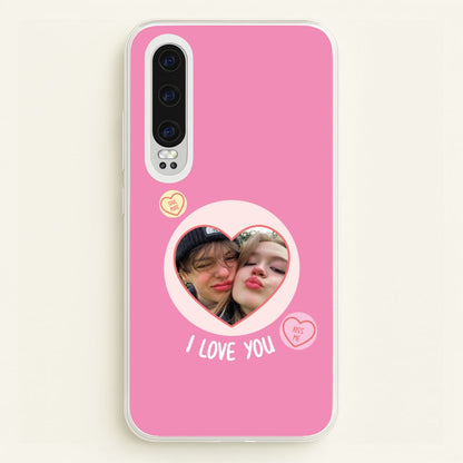 I Love You - Personalised Couples  - Personalised Valentine's Day Phone Case for Huawei P30