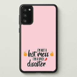 I'm A Spicy Disaster - Funny Quotes  - Funny Quotes Phone Case for Galaxy S20FE