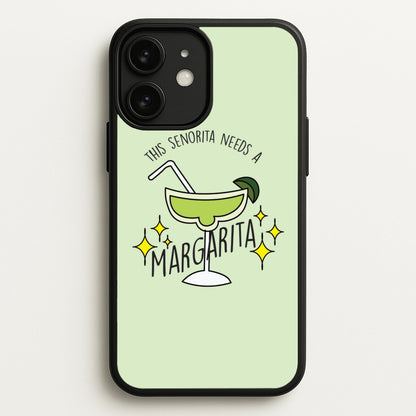 This Senorita Needs A Margarita - Funny Quotes  - Funny Quotes Phone Case for iPhone 11