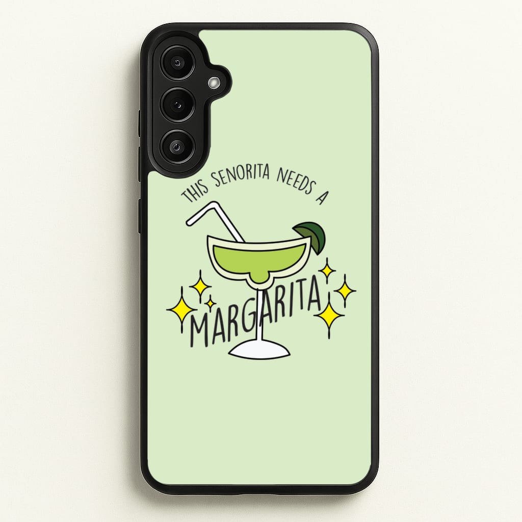 This Senorita Needs A Margarita - Funny Quotes  - Funny Quotes Phone Case for Galaxy A36