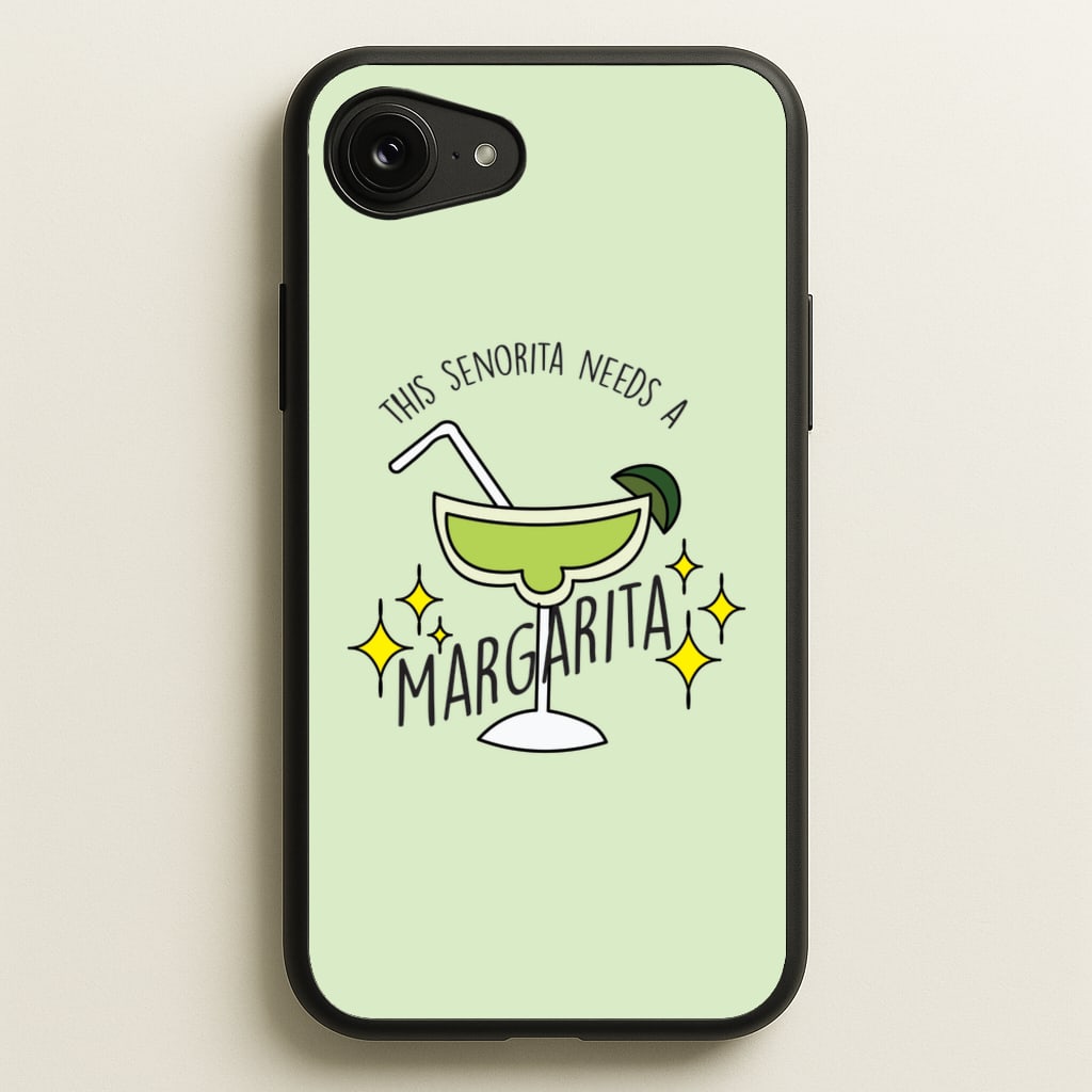 This Senorita Needs A Margarita - Funny Quotes  - Funny Quotes Phone Case for iPhone 16e