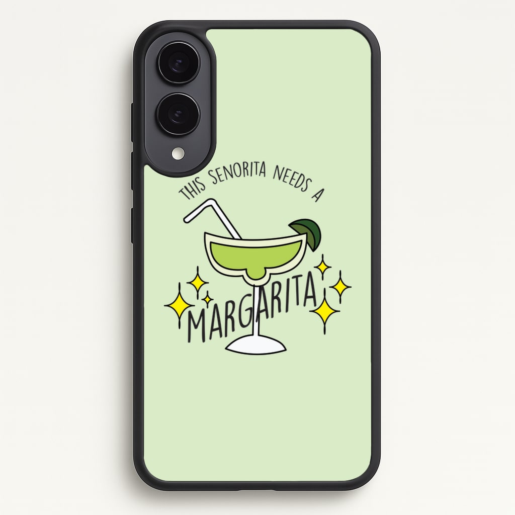 This Senorita Needs A Margarita - Funny Quotes  - Funny Quotes Phone Case for Galaxy S25 Edge
