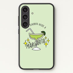 This Senorita Needs A Margarita - Funny Quotes  - Funny Quotes Phone Case for Galaxy S24