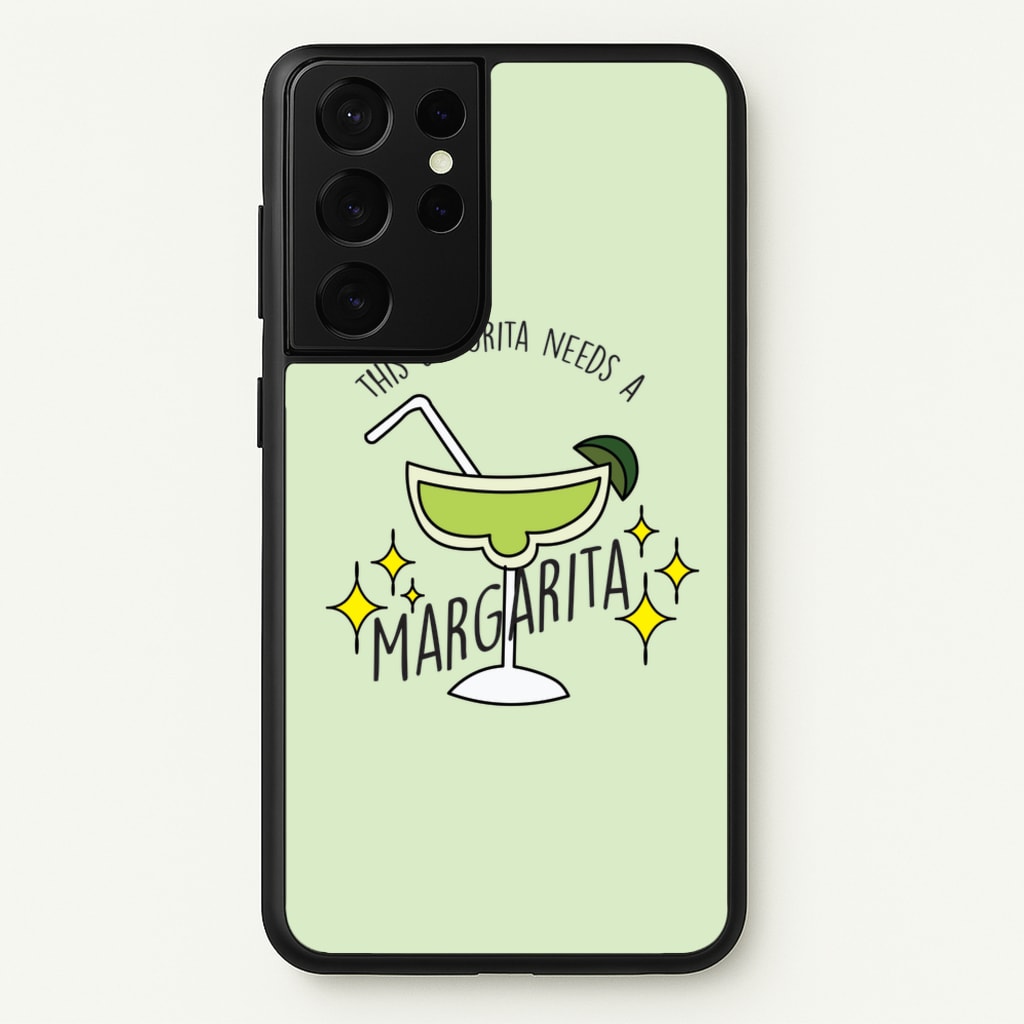 This Senorita Needs A Margarita - Funny Quotes  - Funny Quotes Phone Case for Galaxy S21 Ultra